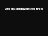 Read Lehne's Pharmacology for Nursing Care 9e Ebook Free