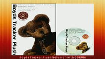 EBOOK ONLINE  Boyds Tracker Plush Volume 1 with CDROM  FREE BOOOK ONLINE