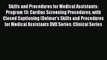 Read Skills and Procedures for Medical Assistants: Program 13: Cardiac Screening Procedures