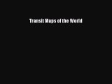 PDF Transit Maps of the World Free Books