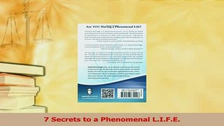 Read  7 Secrets to a Phenomenal LIFE Ebook Free