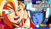 DRAGON BALL SUPER CAPITULO 33 ADELANTO CURIOSIDADES Y ERRORES REVIEW