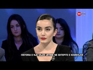 Zone e lire - Historia e nje vajze jetime ne shtepite e komshijve! (15 prill 2016)