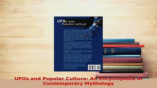 PDF  UFOs and Popular Culture An Encyclopedia of Contemporary Mythology Download Online