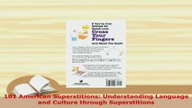 PDF  101 American Superstitions Understanding Language and Culture through Superstitions Read Full Ebook