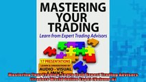 EBOOK ONLINE  Mastering Your Trading Learn from Expert Trading Advisors Traders World Online Expo  FREE BOOOK ONLINE