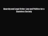 [Download PDF] Anarchy and Legal Order: Law and Politics for a Stateless Society PDF Online