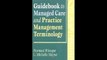 Guidebook to Managed Care and Practice Management Terminology Haworth Marketing Resources by William