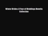 [PDF] Winter Brides: A Year of Weddings Novella Collection [Read] Online