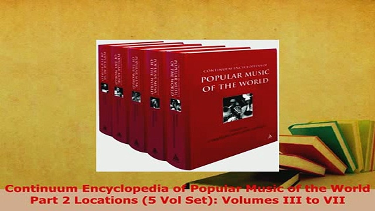 PDF  Continuum Encyclopedia of Popular Music of the World Part 2 Locations 5 Vol Set Volumes Read Online