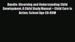 Read Bundle: Observing and Understanding Child Development: A Child Study Manual + Child Care