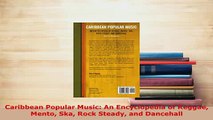 PDF  Caribbean Popular Music An Encyclopedia of Reggae Mento Ska Rock Steady and Dancehall Download Full Ebook