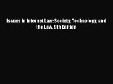 [Download PDF] Issues in Internet Law: Society Technology and the Law 9th Edition PDF Online