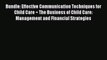 Read Bundle: Effective Communication Techniques for Child Care + The Business of Child Care: