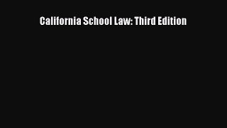 [Download PDF] California School Law: Third Edition Read Online