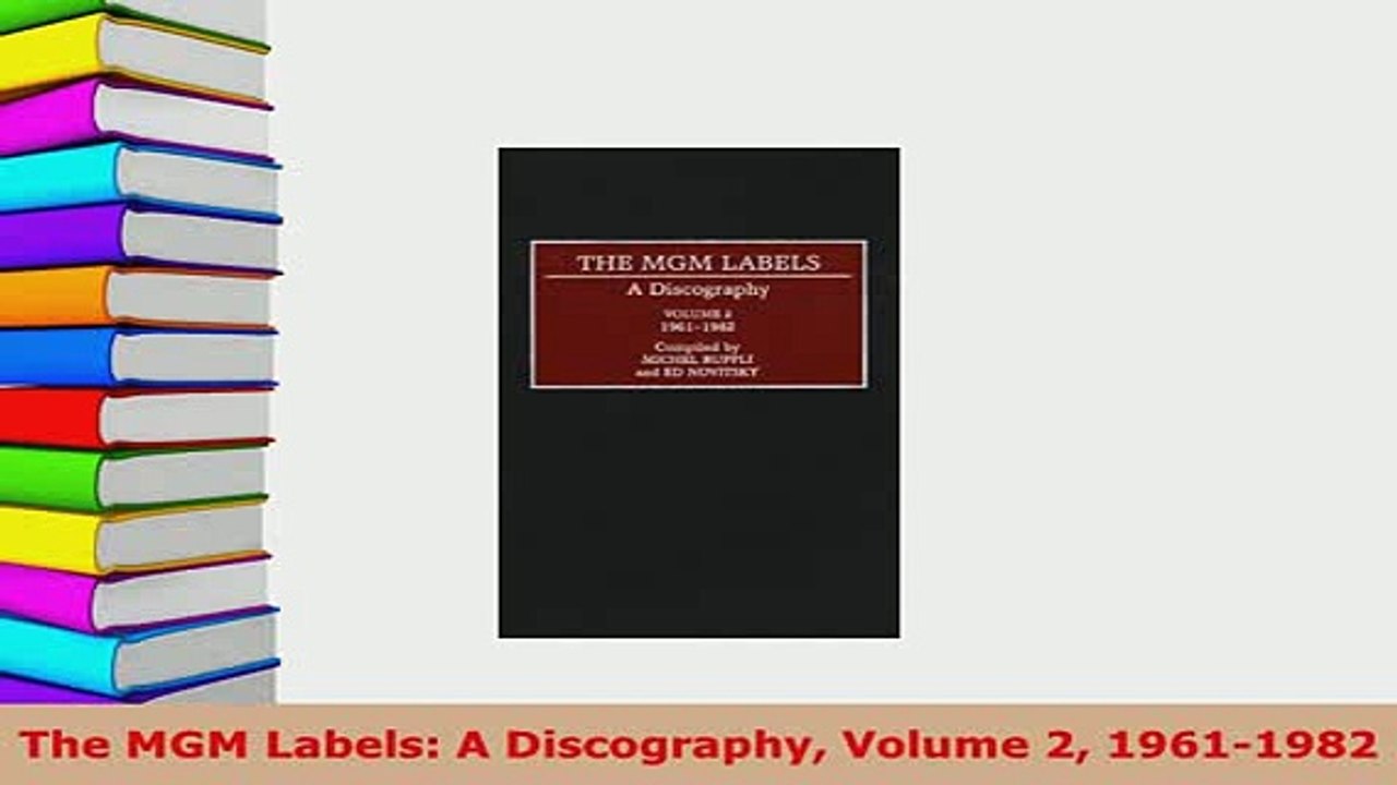 PDF  The MGM Labels A Discography Volume 2 19611982 Read Full Ebook