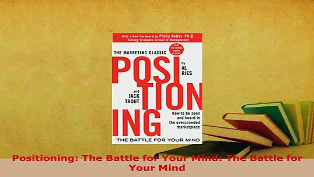 PDF  Positioning The Battle for Your Mind The Battle for Your Mind Read Online
