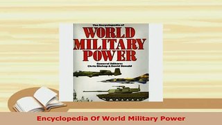 PDF  Encyclopedia Of World Military Power Download Online