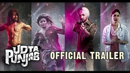 Udta Punjab  -  Official Trailer