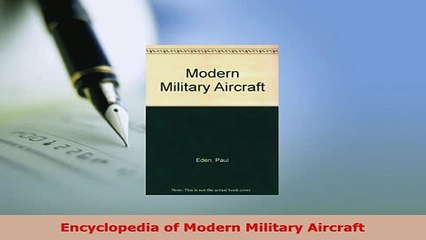 PDF  Encyclopedia of Modern Military Aircraft Read Online