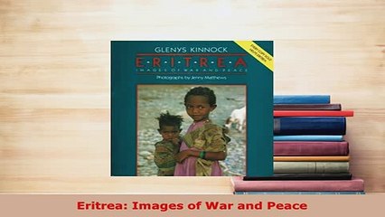 PDF  Eritrea Images of War and Peace Download Full Ebook