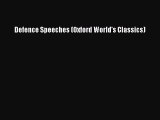 [Download PDF] Defence Speeches (Oxford World's Classics) Read Free