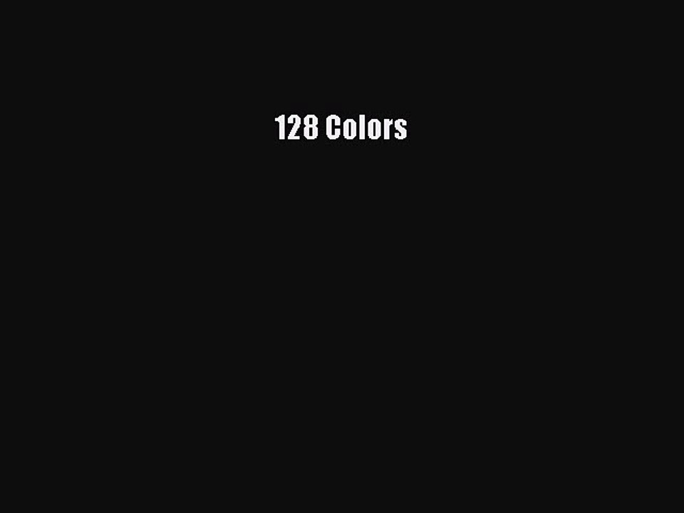 Read 128 Colors Ebook Free