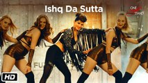 Ishq Da Sutta Full Video Song - One Night Stand - HD