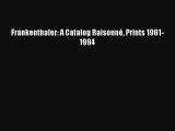 Read Frankenthaler: A Catalog Raisonné Prints 1961-1994 Ebook Free