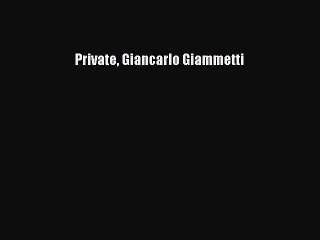 Download Private Giancarlo Giammetti Ebook Free