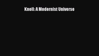 Download Knoll: A Modernist Universe PDF Free