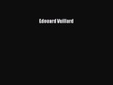 Download Edouard Vuillard Ebook Free