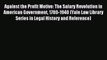 [Download PDF] Against the Profit Motive: The Salary Revolution in American Government 1780-1940