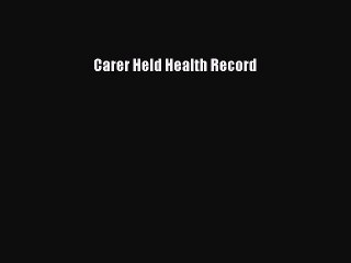 Read Carer Held Health Record Ebook Online