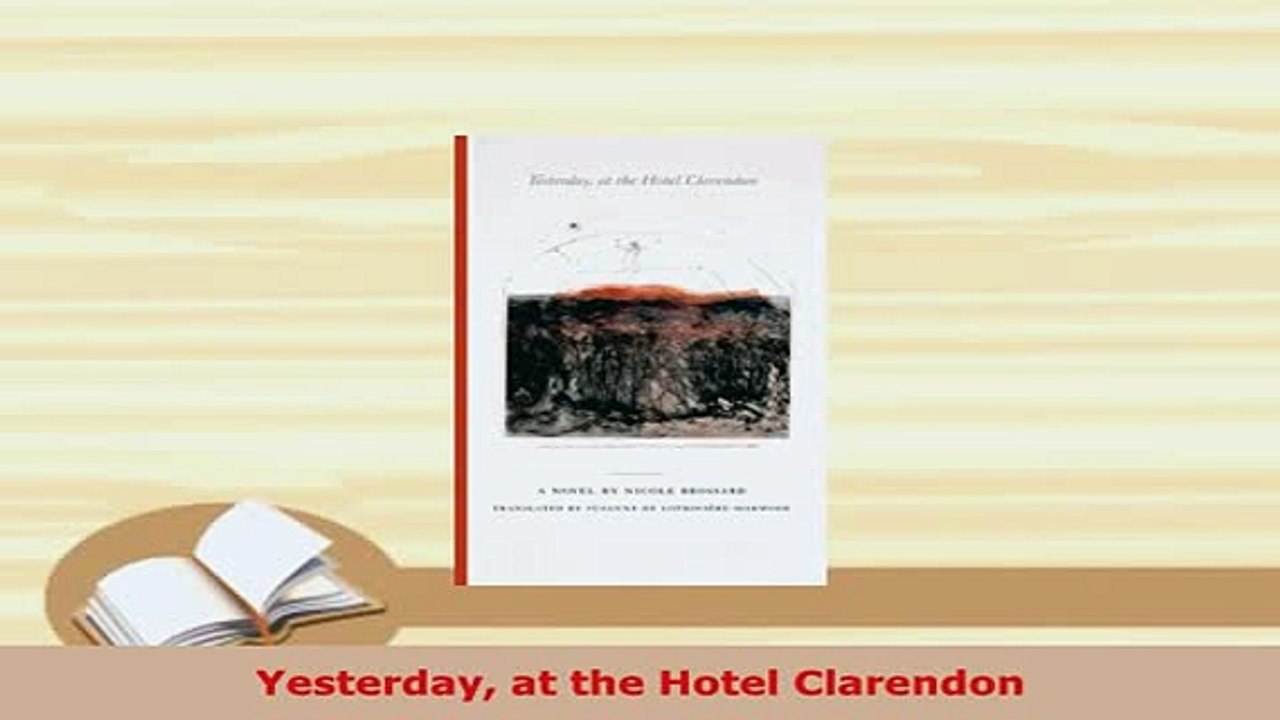Download  Yesterday at the Hotel Clarendon  Read Online
