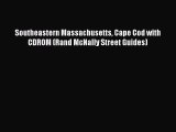Read Southeastern Massachusetts Cape Cod with CDROM (Rand McNally Street Guides) Ebook Free