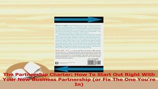 Read  The Partnership Charter How To Start Out Right With Your New Business Partnership or Fix Ebook Free