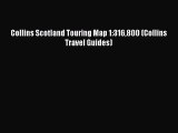 Download Collins Scotland Touring Map 1:316800 (Collins Travel Guides) PDF Online