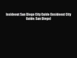Read Insideout San Diego City Guide (Insideout City Guide: San Diego) Ebook Free