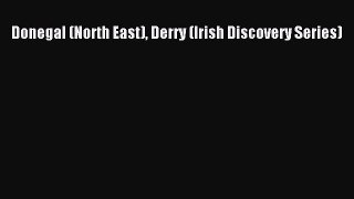 Download Donegal (North East) Derry (Irish Discovery Series) PDF Free