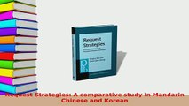 PDF  Request Strategies A comparative study in Mandarin Chinese and Korean Download Full Ebook