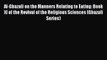 Read Al-Ghazali on the Manners Relating to Eating: Book XI of the Revival of the Religious