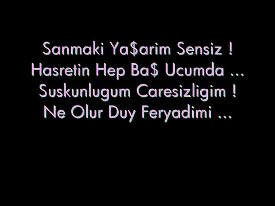 leyla ft Selen - yeminimiz sonsuzaydi 2010 siirli  by Tugbis