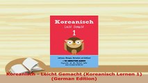 PDF  Koreanisch  Leicht Gemacht Koreanisch Lernen 1 German Edition Read Full Ebook