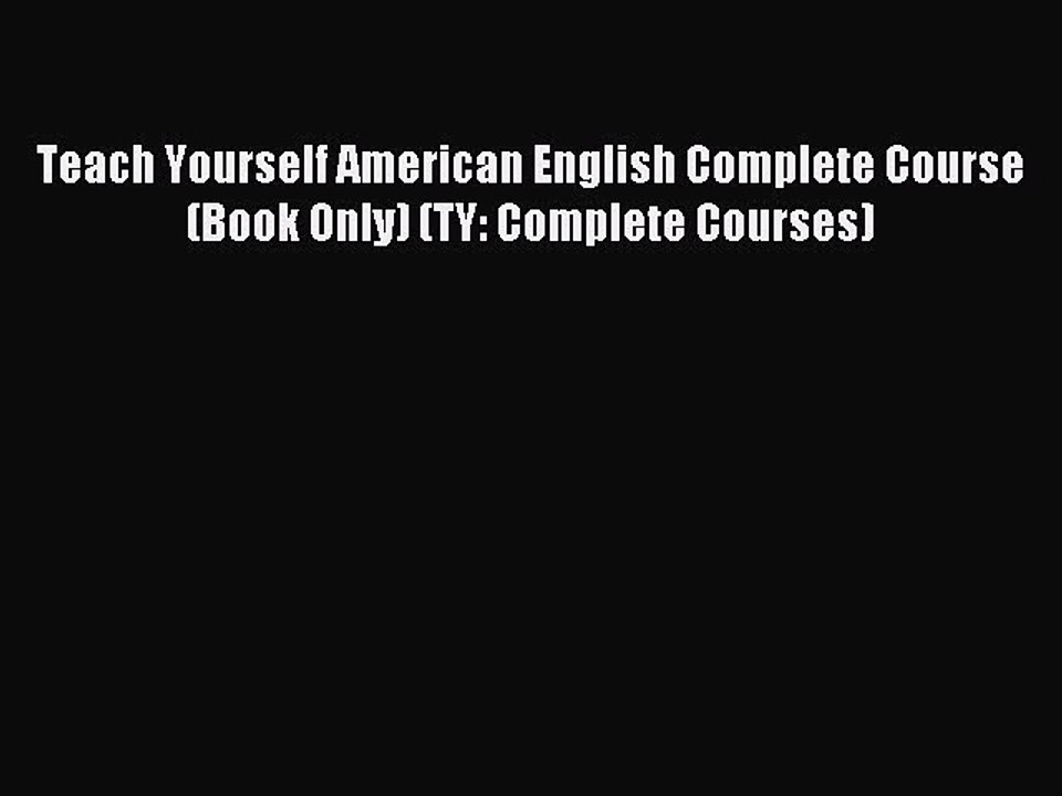 Read Teach Yourself American English Complete Course (Book Only) (TY: Complete Courses) Ebook