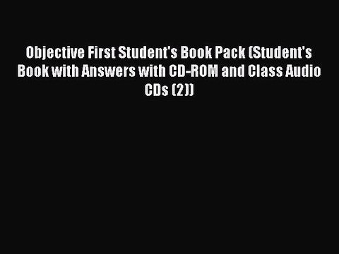 Read Objective First Student's Book Pack (Student's Book with Answers with CD-ROM and Class