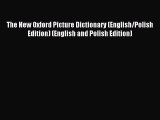 Download The New Oxford Picture Dictionary (English/Polish Edition) (English and Polish Edition)