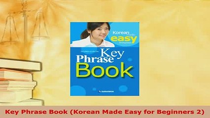 PDF  Key Phrase Book Korean Made Easy for Beginners 2 Download Online