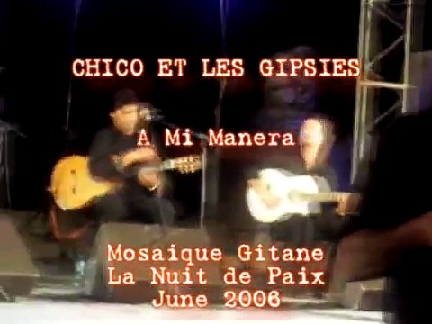 Chico et Les Gipsies - A Mi Manera