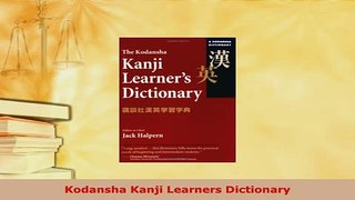PDF  Kodansha Kanji Learners Dictionary Read Full Ebook